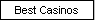Best Casinos